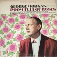 George Morgan - Room Full Of Roses